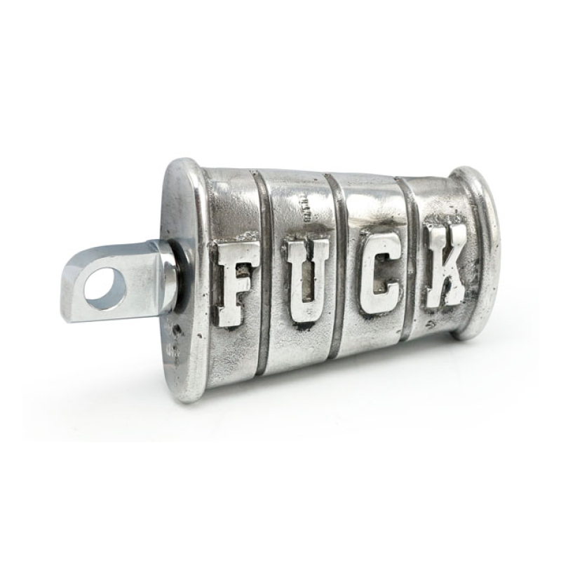 WANNABE CHOPPERS, KICKER PEDAL 'FUCK'. CAST ALUMINUM SAND-CAST AND IN- 574574