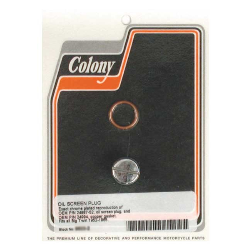 COLONY, OEM SLOTTED STYLE PLUG OIL SCREEN CRANKCASE. CHROME CHROME PLA 989064